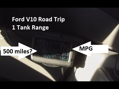 Ford V10 6.8 Fuel Economy 500 Range On A Tank Is It Possible Car Guy  Traditions Marvel Mystery Oil - Youtube