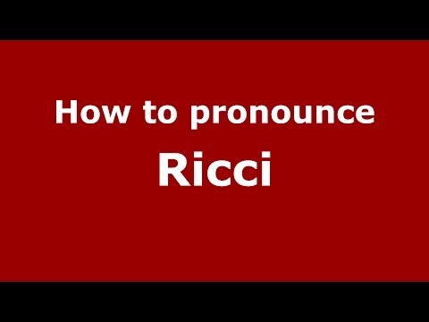 How To Pronounce Ricci (Italian/Italy) - Pronouncenames.Com - Youtube