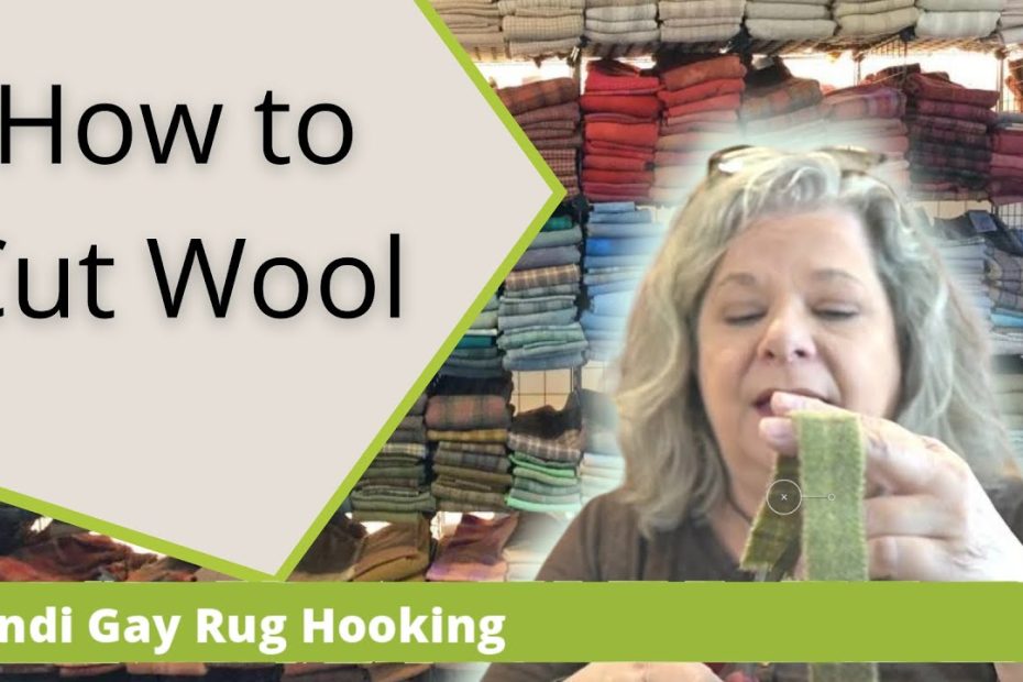 How To Cut Wool For Rug Hooking - Youtube
