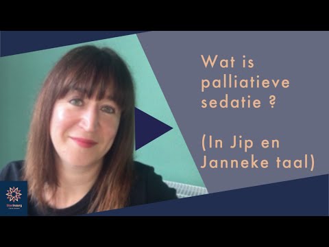 Wat is palliatieve sedatie (in Jip en Janneke taal)